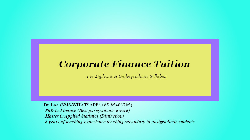 Corporate Finance Tuition in Singapore Corporate Finance Tuition in Singapore