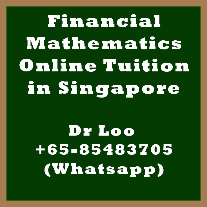 Financial Mathematics Online Tuition Singapore