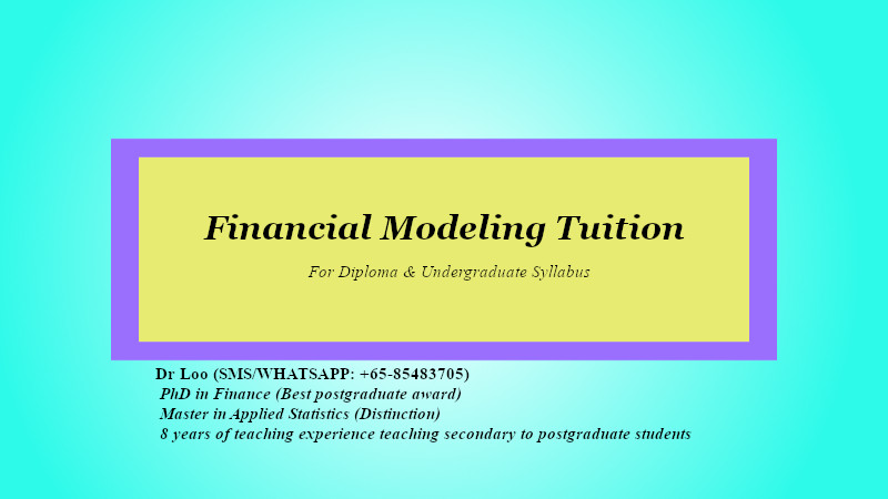 Financial Modeling Tuition in Singapore Financial Modeling Tuition in Singapore