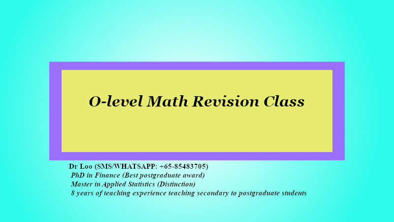 O-level Math Exam Revision Class Singapore