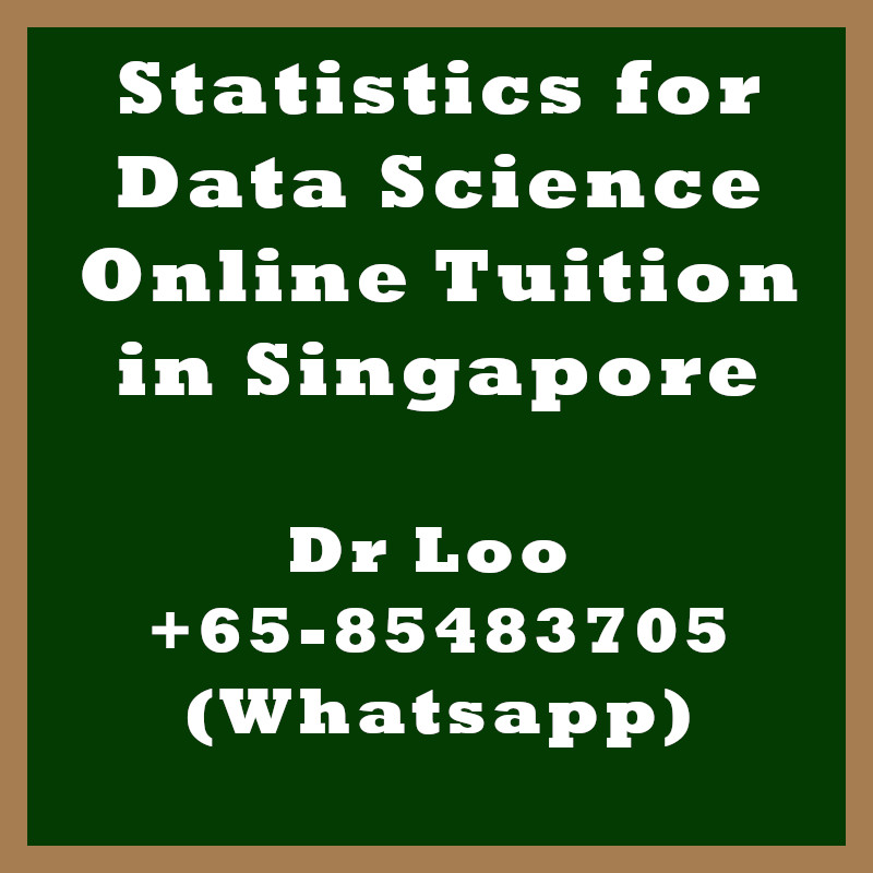 Statistics for Data Science Online Tuition Singapore